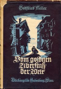 Keller, Vom goldnen Überfluß der Welt. (Umschlag)