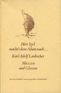 Laubscher, Herr Igel macht's dem Adam nach. (Umschlag)
