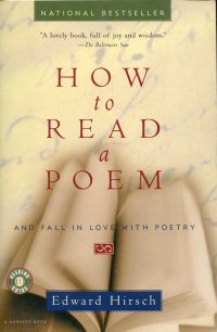 Hirsch, How to read a poem and fall on love with poetry. (Umschlag)