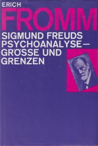 Fromm, Sigmund Freuds Psychoanalyse, Größe und Grenzen. (Umschlag)