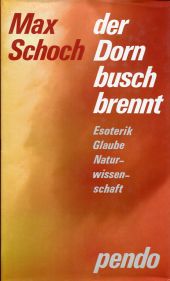 Schoch, Der Dornbusch brennt. (Einband)