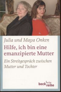 Onken, Hilfe, ich bin eine emanzipierte Mutter. (Umschlag)