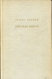 Lesser, Thomas Mann in der Epoche seiner Vollendung. (Umschlag)