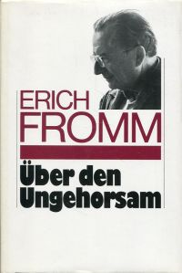 Fromm, Über den Ungehorsam und andere Essays. (Umschlag)
