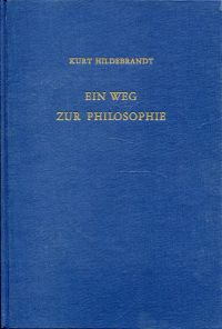 Hildebrandt, Ein Weg zur Philosophie. (Umschlag)