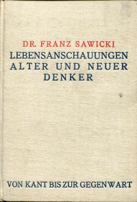 Sawicki, Lebensanschauungen alter udn neuer Denker. (Umschlag)