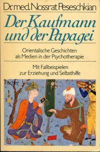 Peseschkian, Der Kaufmann und der Papagei. (Umschlag)