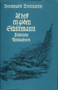 Trittelvitz, Ik heff en goden Stüürmann. (Umschlag)