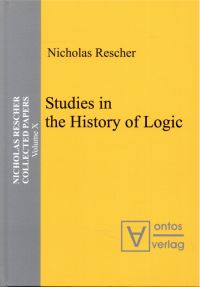 Rescher, Collected papers. Vol. 10: Studies in the history of logic. (Umschlag)