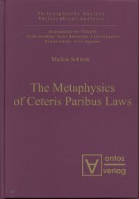 Schrenk, The metaphysics of ceteris paribus laws. (Umschlag)
