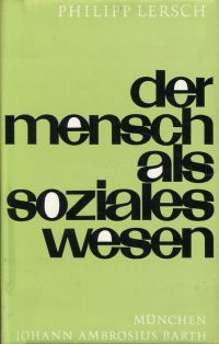Lersch, Der Mensch als soziales Wesen. (Umschlag)