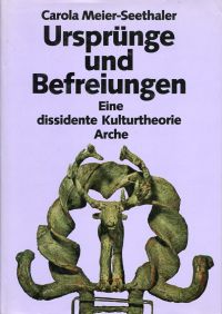 Meier-Seethaler, Ursprünge und Befreiungen. (Umschlag)
