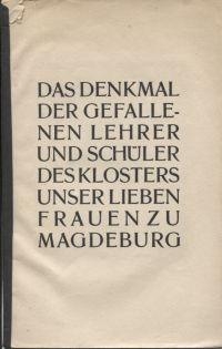 Kaiser, Das Denkmal der gefallenen Lehrer und Schüler des Klosters. (Umschlag)