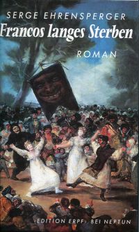 Ehrensperger, Francos langes Sterben. (Umschlag)