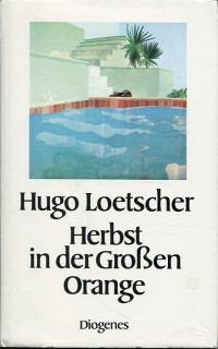 Loetscher, Herbst in der Grossen Orange. (Umschlag)