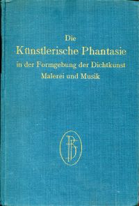 Nussberger, Die künstlerische Phantasie in der Formgebung der Dichtkunst, Malere (Umschlag)