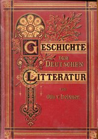 Leixner von Grünberg, Geschichte der Deutschen Litteratur. (Umschlag)