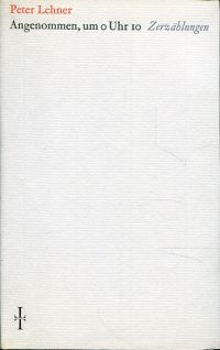 Lehner, Angenommen, um 0 Uhr 10. (Umschlag)