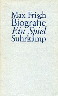 Frisch, Biografie, ein Spiel. (Umschlag)