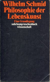 Schmid, Philosophie der Lebenskunst. (Umschlag)
