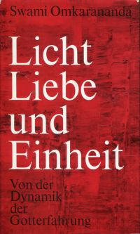 Omkarananda, Licht, Liebe und Einheit. (Umschlag)