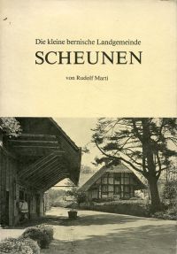 Marti, Die kleine bernische Landgemeinde Scheunen. (Umschlag)