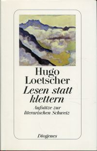 Loetscher, Lesen statt klettern. (Umschlag)