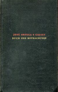 Ortega y Gasset, Buch des Betrachters. (Umschlag)