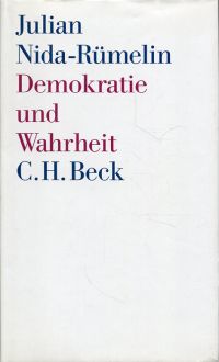 Nida-Rümelin, Demokratie und Wahrheit. (Umschlag)