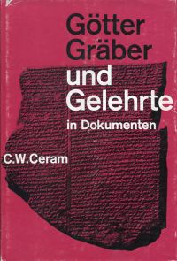 Ceram, Götter, Gräber und Gelehrte in Dokumenten. (Umschlag)