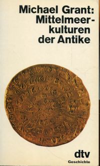 Grant, Mittelmeerkulturen in der Antike. (Umschlag)