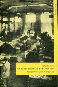 Bundi, "Ich bin halt extrem gern ein bisschen frei". (Umschlag)