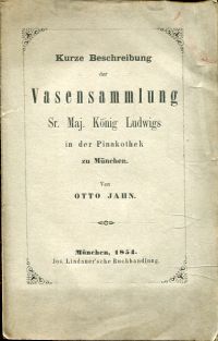 Jahn, Kurze Beschreibung der Vasensammlung Sr. Maj. König Ludwigs in der Pinakot (Umschlag)