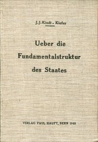 Kindt-Kiefer, Über die Fundamentalstruktur des Staates. (Umschlag)