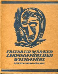 Märker, Lebensgefühl und Weltgefühl. (Umschlag)