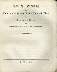 Polizey-Ordnung der Central-Sanitäts-Commission des Cantons Bern zu Verhütung un (Umschlag)