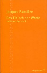 Rancière, Das Fleisch der Worte. (Umschlag)