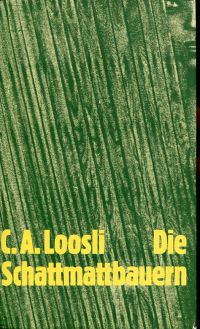 Loosli, Die Schattmattbauern. (Umschlag)