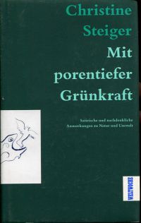 Steiger, Mit porentiefer Grünkraft. (Umschlag)