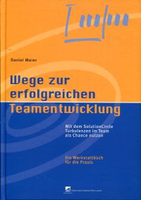 Meier, Wege zur erfolgreichen Teamentwicklung. (Umschlag)
