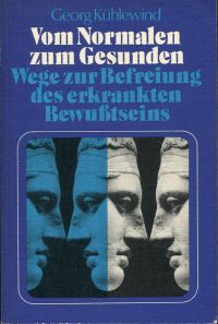 Kühlewind, Vom Normalen zum Gesunden. (Umschlag)