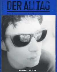 Keller, Der Alltag - Sensationsblatt des Gewöhnlichen, 1/1988. (Umschlag)