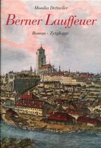 Dettwiler Rustici, Berner Lauffeuer. (Umschlag)