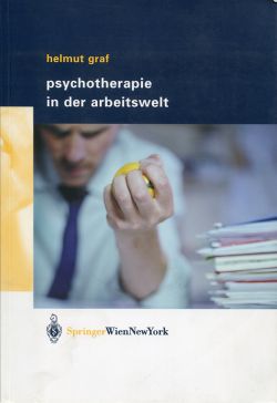 Graf, Psychotherapie in der Arbeitswelt. (Einband)