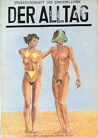 Keller, Der Alltag - Sensationsblatt des Gewöhnlichen, 1/1982. (Umschlag)