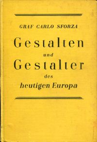 Sforza, Gestalten und Gestalter des heutigen Europa (Umschlag)