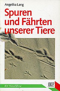 Lang, Spuren und Fährten unserer Tiere. (Umschlag)