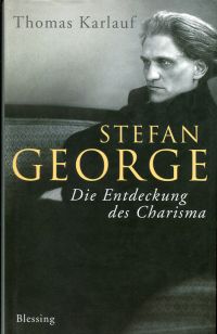 Karlauf, Stefan George. (Umschlag)
