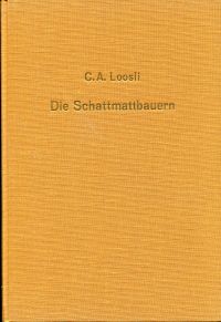 Loosli, Die Schattmattbauern. (Umschlag)