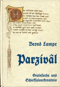 Lampe, Parzivâl, Band 1: Gralsuche und Schicksalserkenntnis. (Umschlag)